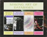 Brouwer, Joke: Making Art of Databases Brouwer, Joke: Making Art of Databases