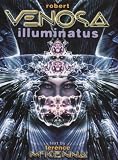 Venosa, Robert: Robert Venosa: Illuminatus