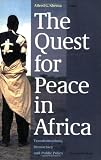 [???]: The Quest for Peace in Africa: Transformations, Democracy and Public Policy