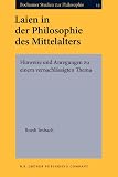 Imbach, Ruedi: Laien in Der Philosophie Des Mittelalters Imbach, Ruedi: Laien in Der Philosophie Des Mittelalters