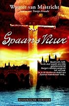 Spaans vuur by Wouter Van Mastricht