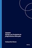 Classen, Carl Joachim: Ansatze: Beitrage Zum Verstandnis Der Fruhgriechischen Philosophie Classen, Carl Joachim: Ansatze: Beitrage Zum Verstandnis Der Fruhgriechischen Philosophie