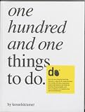 Kesselskramer: One Hundred and One Things to Do Kesselskramer: One Hundred and One Things to Do