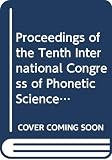 Proceedings of the Tenth International Congress of Phonetic Sciences (9070176912) by Cohen, A. Cohen, A.: Proceedings of the Tenth International Congress of Phonetic Sciences