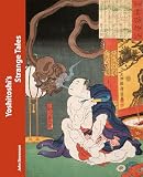 Stevenson, John: Yoshitoshi's Strange Tales Stevenson, John: Yoshitoshi's Strange Tales