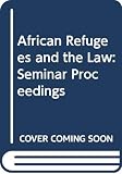 Melander, Goran: African Refugees and the Law