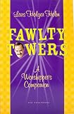 Holm, Lars Holger: Fawlty Towers: A Worshipper's Companion