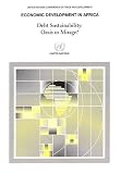 United Nations Conference on Trade and Development: Economic Development in Africa: Debt Sustainability  Oasis or Mirage