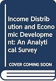 Lecaillon, Jacques: Income Distribution and Economic Development: An Analytical Survey