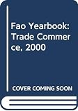 [???]: Fao Yearbook: Trade Commerce, 2000