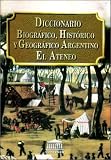 Ateneo (Buenos Aires, Argentina): Diccionario Biografico, Historico Y Geografico Argentino El Ateneo Ateneo (Buenos Aires, Argentina): Diccionario Biografico, Historico Y Geografico Argentino El Ateneo