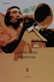 Icaza, Jorge: Huasipungo Icaza, Jorge: Huasipungo