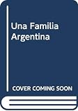 Denevi, Marco: Una Familia Argentina Denevi, Marco: Una Familia Argentina