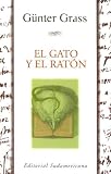 Grass, Gunter: El Gato Y El Raton/ Cat and Mouse