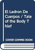 Rice, Anne: El Ladron De Cuerpos