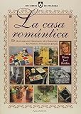 Westgate, A.: LA Casa Romantica Westgate, A.: LA Casa Romantica