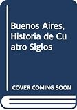 Romero, Joseluis: Buenos Aires, Historia De Cuatro Siglos