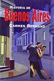 Bernand, Carmen: Historia De Buenos Aires Bernand, Carmen: Historia De Buenos Aires