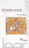 Juan Manuel, Infante De Castilla: El Conde Lucanor / The Count, Lucanor