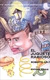 Arlt, Roberto: El Juguete Rabioso