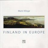 Klinge, Matti: Finland in Europe Klinge, Matti: Finland in Europe