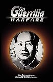 Mao Tse Tung: On Guerrilla Warfare