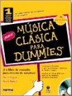 Pogue, David: Musica Clasica Para Dummies