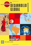 World Bank: Miniatlas De Desarrollo Global: Miniatlas of Global Development - Spanish