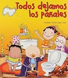 Salom, Andree: Todos dejamos los panales/ When Diapers are Over Salom, Andree: Todos dejamos los panales/ When Diapers are Over