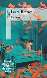Restrepo, Laura: Delirio / Delirium