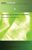 Morris, Meaghan: Race, Panic and the Memory of Migration Morris, Meaghan: Race, Panic and the Memory of Migration