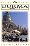 Courtauld, Caroline: Burma (Myanmar)