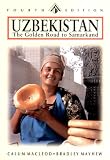 MacLeod, Calum: Uzbekistan: The Golden Road to Samarkand