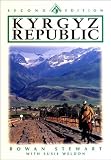 Stewart, Rowan: Kyrgyzstan
