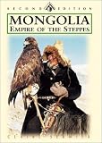 Sermier, Clare: Mongolia: Empire of the Steppes, Land of Genghis Khan Sermier, Clare: Mongolia: Empire of the Steppes, Land of Genghis Khan