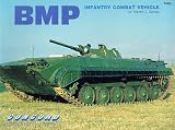 Zaloga, Steven J.: Bmp: Infantry Combat Vehicle