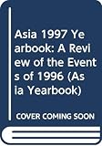 [???]: Asia 1997 Yearbook: A Review of the Events of 1996