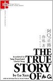 The True Story of Ah Q: Chinese-English (9629960443) by Xun, Lu Xun, Lu: The True Story of Ah Q: Chinese-English