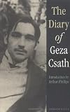 Reich, Peter: Diary Of Geza Csath Reich, Peter: Diary Of Geza Csath