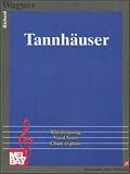 Wagner, Richard: Tannhaeuser Wagner, Richard: Tannhaeuser