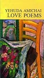 Amichai, Yehuda: Love Poems Amichai, Yehuda: Love Poems