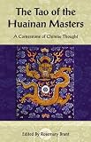 The Huainan Masters: The Tao of the Huainan Masters