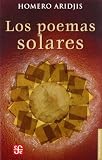 Aridjis, Homero: Poemas Solares Aridjis, Homero: Poemas Solares