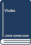Dorfman, Ariel: Viudas