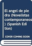 Barjau, Luis: El angel De Piedra Barjau, Luis: El angel De Piedra