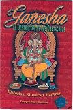 Rojas, Enrique: Ganesha El Destructor De Los Obstaculos/ganesha the Destructor of Obstacles Rojas, Enrique: Ganesha El Destructor De Los Obstaculos/ganesha the Destructor of Obstacles