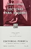 Gabriela Mistral: Lecturas para mujeres / Books for Women