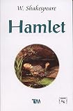Shakespeare, William: Hamlet Shakespeare, William: Hamlet