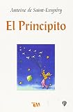 Exupery, Antoine De: El principito/ The Little Prince Exupery, Antoine De: El principito/ The Little Prince