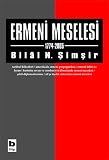 Simsir, Bilal N.: Ermeni Meselesi, 1774-2005 Simsir, Bilal N.: Ermeni Meselesi, 1774-2005